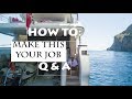 How to get a job on a yacht  qa ep1