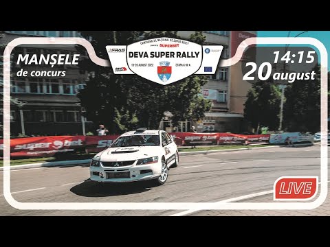 C.N. DE SUPER RALLY POWERED BY SUPERBET - DEVA SUPER RALLY 2022 - CONCURS