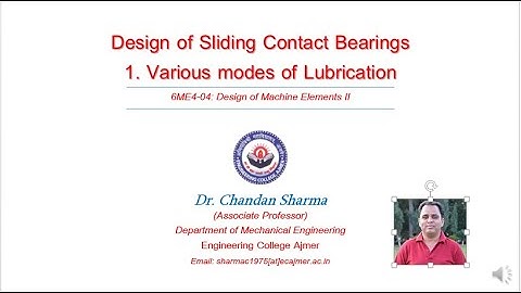 DME - II Various modes of lubrication in Sliding Contact Bearings