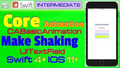 IOS 11, Swift 4, Tutorial - Make Shaking textField Core Animation (UITextField, CABasicAnimation)