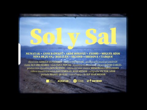 Sol y Sal - Nunatak, Miguel Rios, Tarque, Rozalen, Anni B Sweet, Second, Shinova... y ms