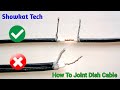 How to make Home Made Power full Wire Joint Connector / dish cable joint connector/2020