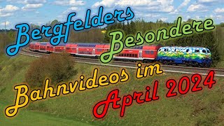Bergfelders Besondere Bahnvideos | April 2024 by [BV780] BergfelderVideos780 2,706 views 3 weeks ago 15 minutes
