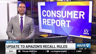 CONSUMER REPORTS: Update to Amazon’s recall rules
