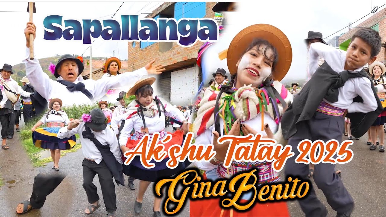 🟡 Tradicional Ak´shu Tatay 2025 - Sapallanga junto a Gina Benito