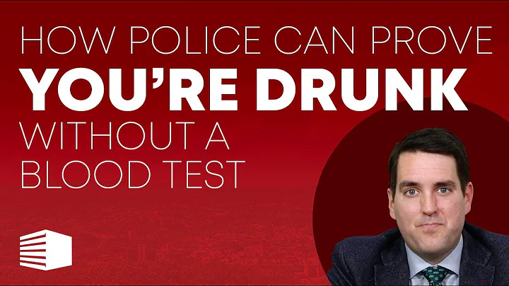 How the Police Can Prove You're Drunk | DUI