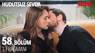 Thumbnail for Hudutsuz Sevda 58. Bölüm 1. Fragmanı