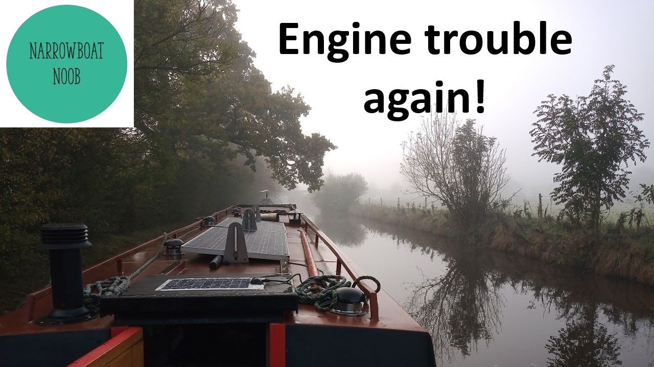 34.  Another Narrowboat Breakdown!