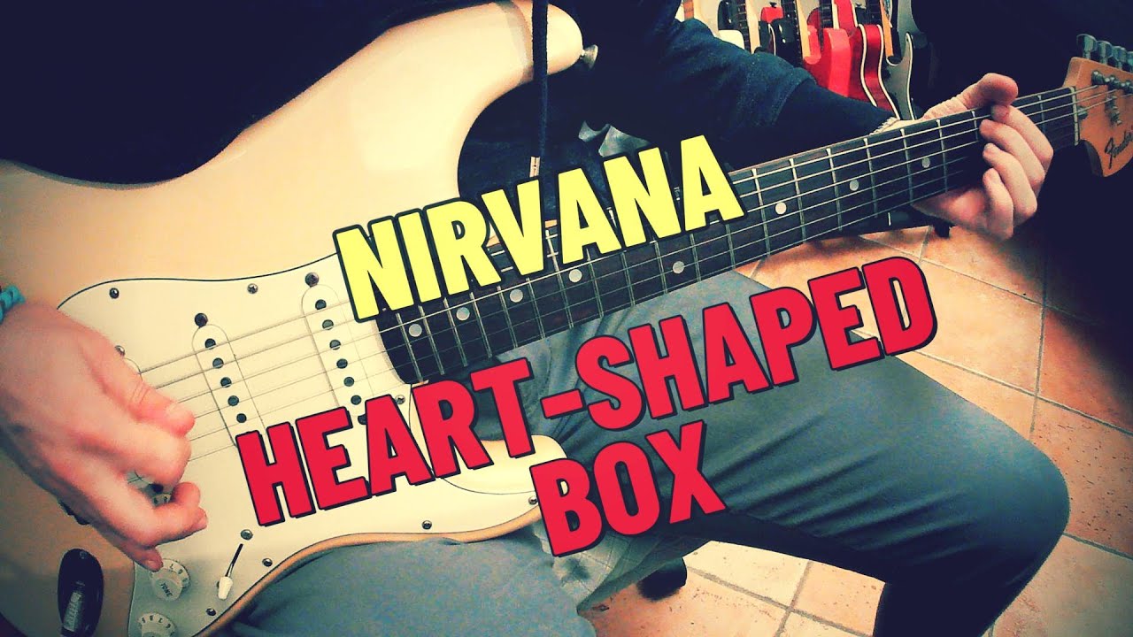 Heart Shaped Box Guitar Nirvana YouTube