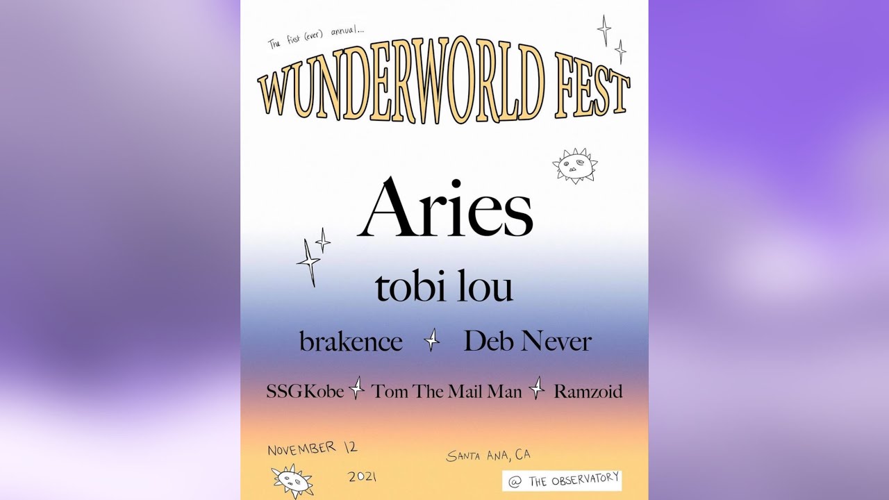 WUNDERWORLD FEST (ft. Aries, brakence, tobi lou, SSGKobe, Deb Never, Ramzoid, Tom The Mail Man)