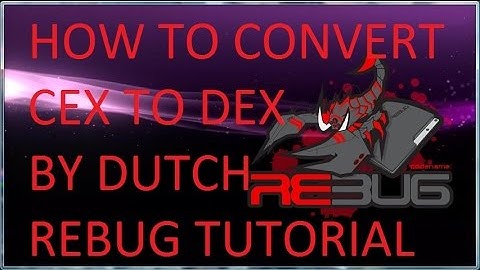 HOW TO CONVERT FROM CEX TO DEX 4.70/4.75 REBUG! EASY TUTORIAL!