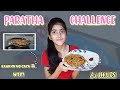 I Ate Only PARATHA For 24 Hours Challenge | Raakhh..ho..gaya..🤯| #viral #trending #food