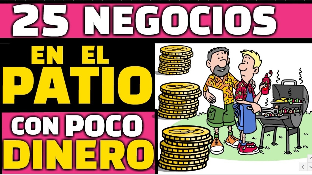 25 Negocios en el Patio de Tu Casa con Poco Dinero