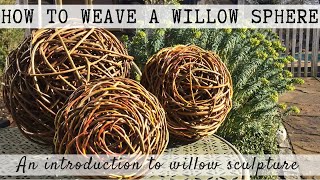 How to weave a willow ball