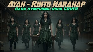 Ayah - Rinto Harahap by Request 🔥||💀Dark Symphonic Rock Cover by Viema Metal Forge🎧🔥