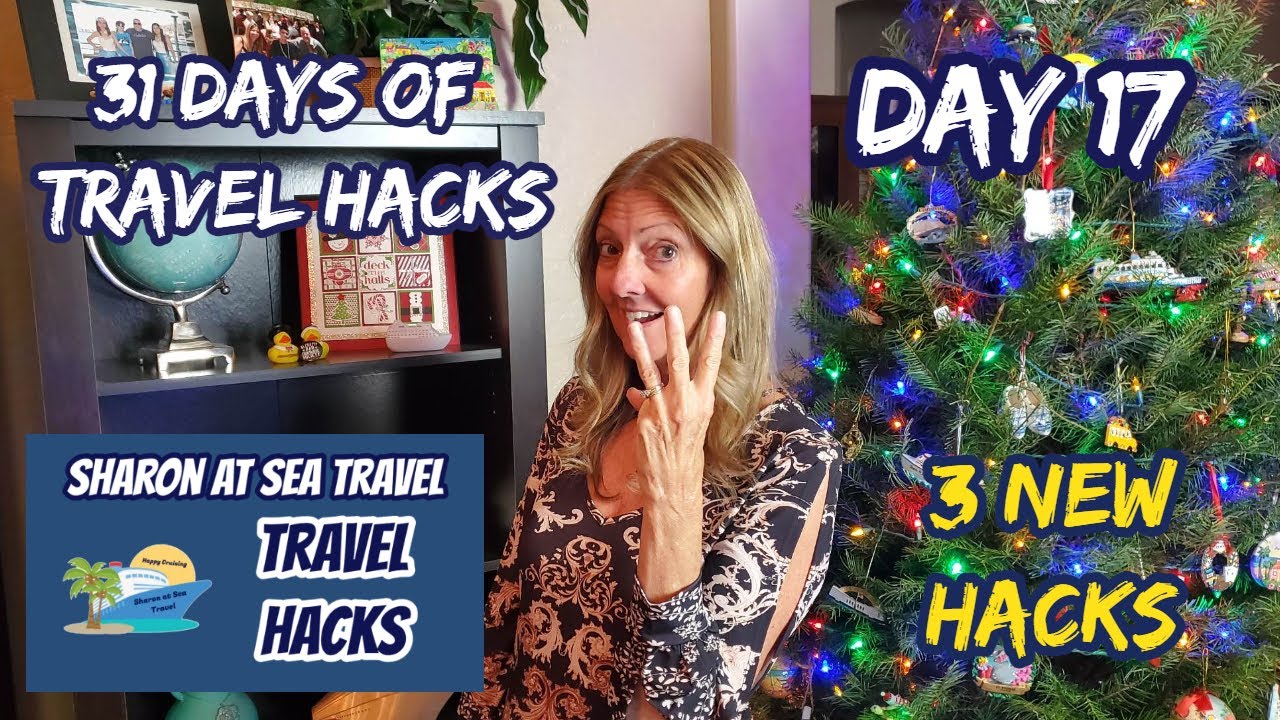 31 days of Travel Hacks | Money Saving Travel Tips | Day 17 | Sharon at Sea Travel