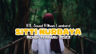 SITTI NURBAYA - Joget Party Viral 2023 Ilham Lamberzi