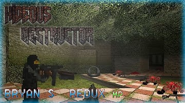 Hideous Destructor Multiplayer | Bryan