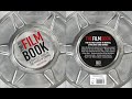 The Film Book: A Complete Guide to the World of Cinema