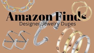 AMAZON DESIGNER JEWELRY DUPES