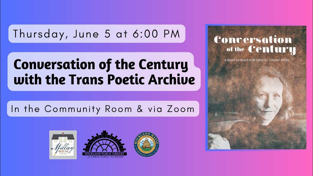 What is Maine's Trans Poetic Archive's Response to Edna St. Vincent Millay?