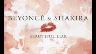 Beyonce Feat Shakira - Beautiful Liar