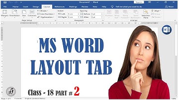 Ms word Page Layout | Class-18 Part - 2 | Ms office | Urdu/Hindi | MS Word | Layout Tab | Apna Fahad