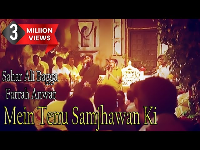Mein Tenu Samjhawan Ki | Sahir Ali Bagga, Farrah Anwar | Cover Song class=