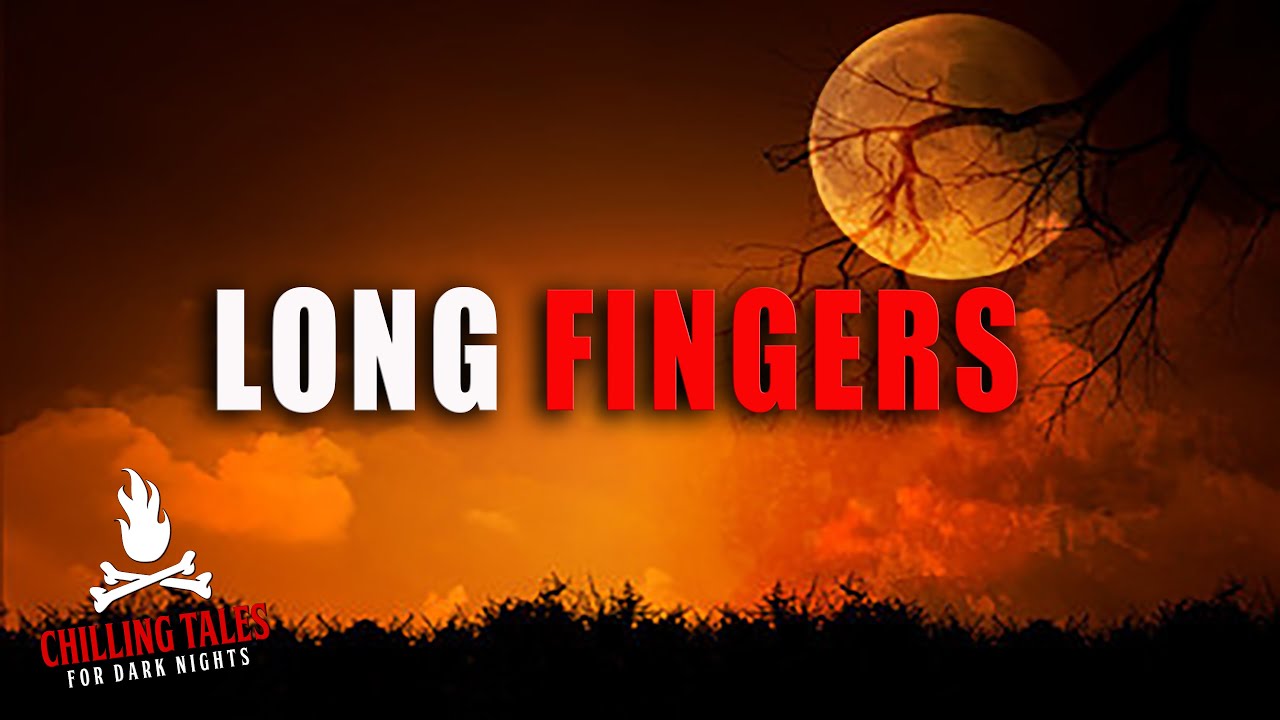 "Long Fingers" by Joseph Limerick 💀 (Scary Horror Stories Audiobook