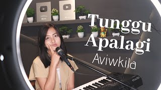  Michela Thea  Tunggu Apalagi - Aviwkila (Cover) Mp3