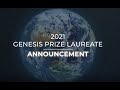 Who is the 2021 genesis prize laureate