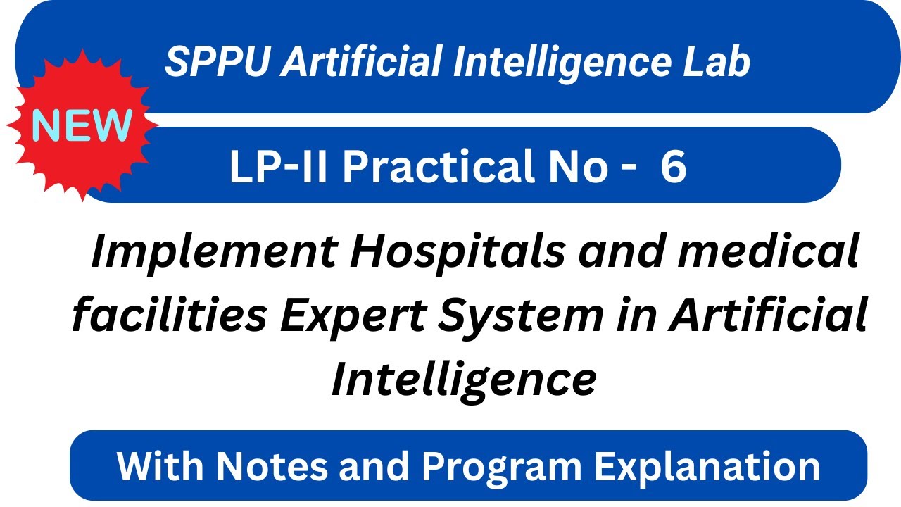 lp2 ai practical 6 expert system | Implement Hospitals and medical ...