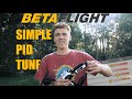 Betaflight 4.1 Tuning Video - Keep It Simple Stupid