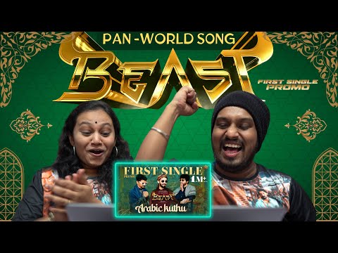 Arabic Kuthu Beast First Single Promo REACTION 