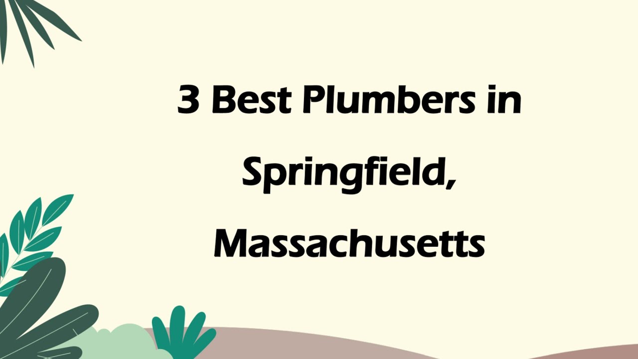 3 Best Plumbers in Springfield, Massachusetts | Plumbing Services