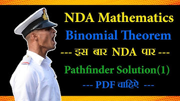 BINOMIAL THEOREM NDA // PATHFINDER SOLUTION // PART-1 // NDA PATHFINDER MATH SOLUTION @defencewale