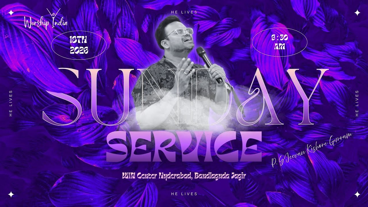 Sunday Worship Service - Worship India | Pr.Jeevan Kishore Gurram | At WIN Center | Hyderabad
