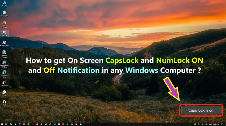 How to get On Screen CapsLock and NumLock ON and Off Notification in any Windows Computer ?
