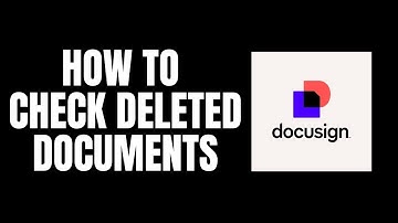 How To Check Deleted Documents DocuSign Tutorials