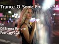 Trance & Vocal Trance Mix | Trance-O-Sonic Episode 38 | February 2021
