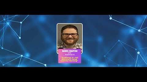 Auditmap.ai: risk discovery using Machine Learning By Daniel Shapiro (CTO, Auditmap.ai)
