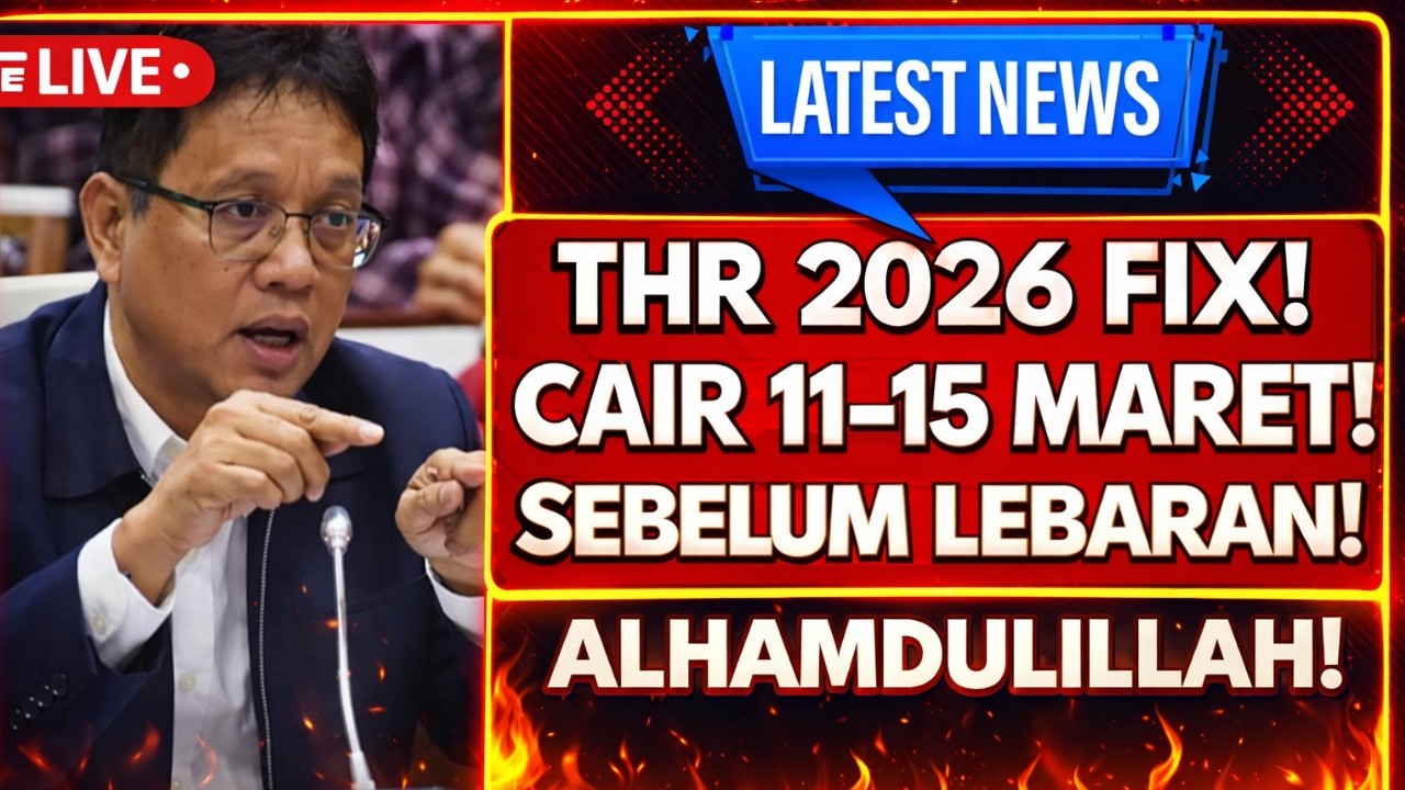 🔥THR 2026 FIX Cair Sebelum Lebaran! Tanggal 11–15 Maret Jadi Kunci, PNS & Pensiunan Wajib Tahu!