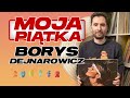 Moja pitka 20  borys dejnarowicz