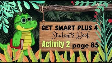 Get Smart Plus 4 | Module 8 | AMAZING ANIMALS | Dinosaurs (Page 85)