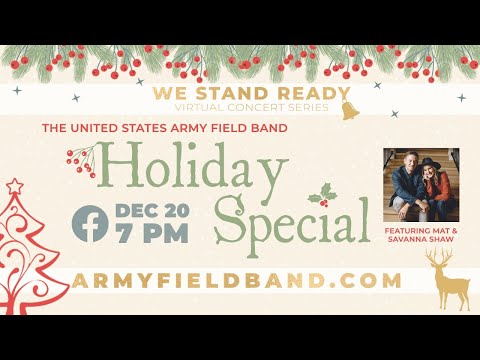 The U.S. Army Field Band Holiday Special! - The U.S. Army Field Band Holiday Special!