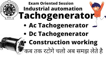 Tachogenerator | Working & Construction Of tachogenerator | DC Tachogenerator | Ac Tachogenerator |