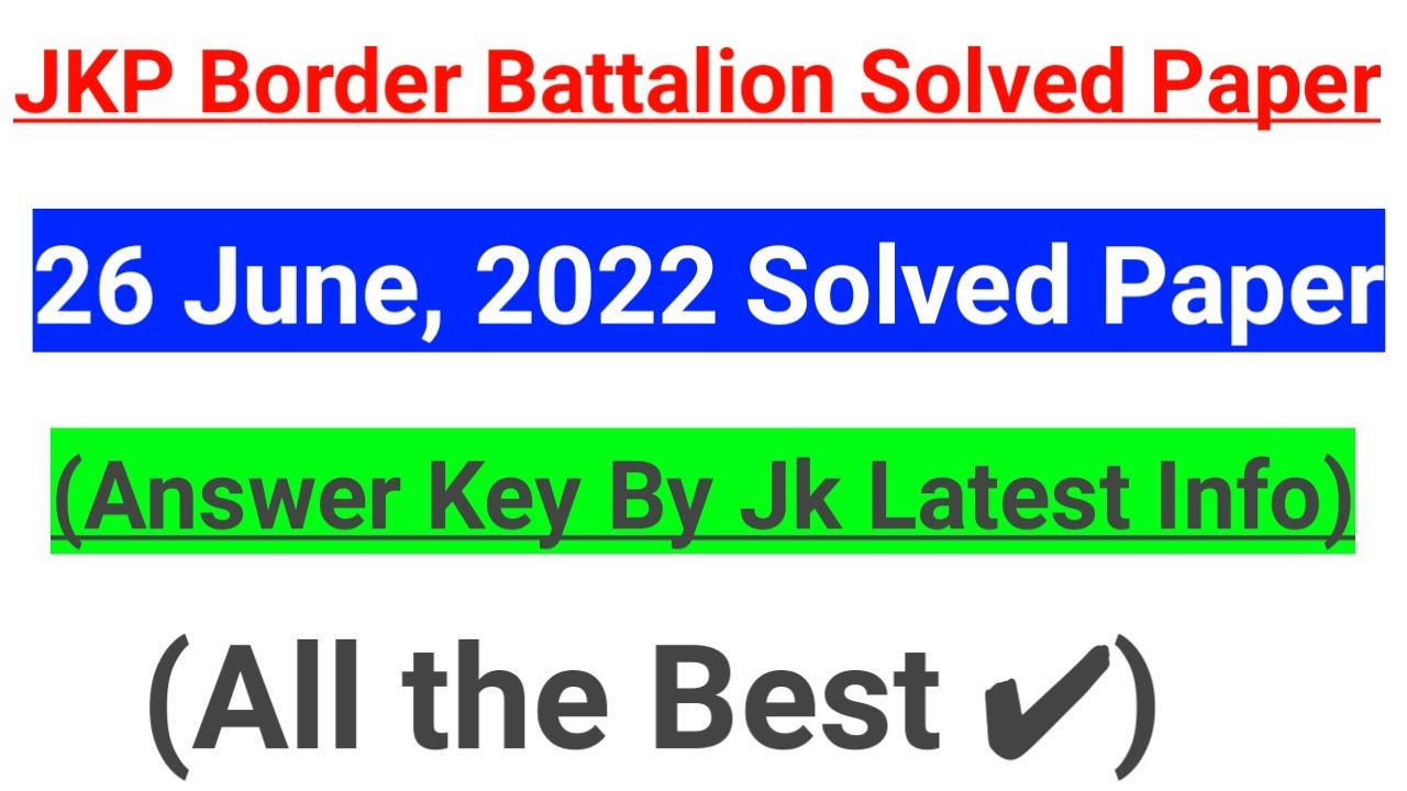 JKP Border Battalion Answer Key - 26 June || Solved All 100 Questions ✔✔
