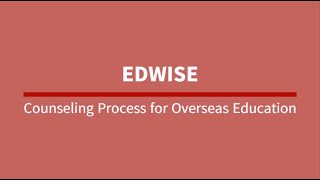 Edwise Counseling Process For Overseas Education Edwise International