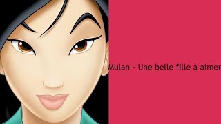 Mulan - Une belle fille à aimer - Paroles
