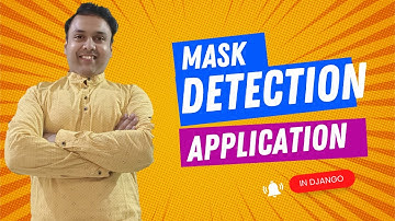 Mask Detection in Django using OpenCV and TensorFlow | Python Web Development Tutorial